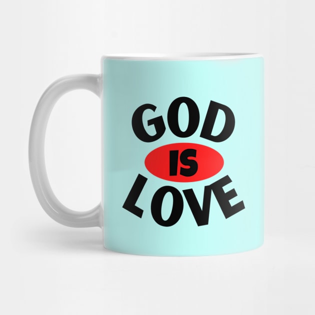 God Is Love | Christian Typography by All Things Gospel